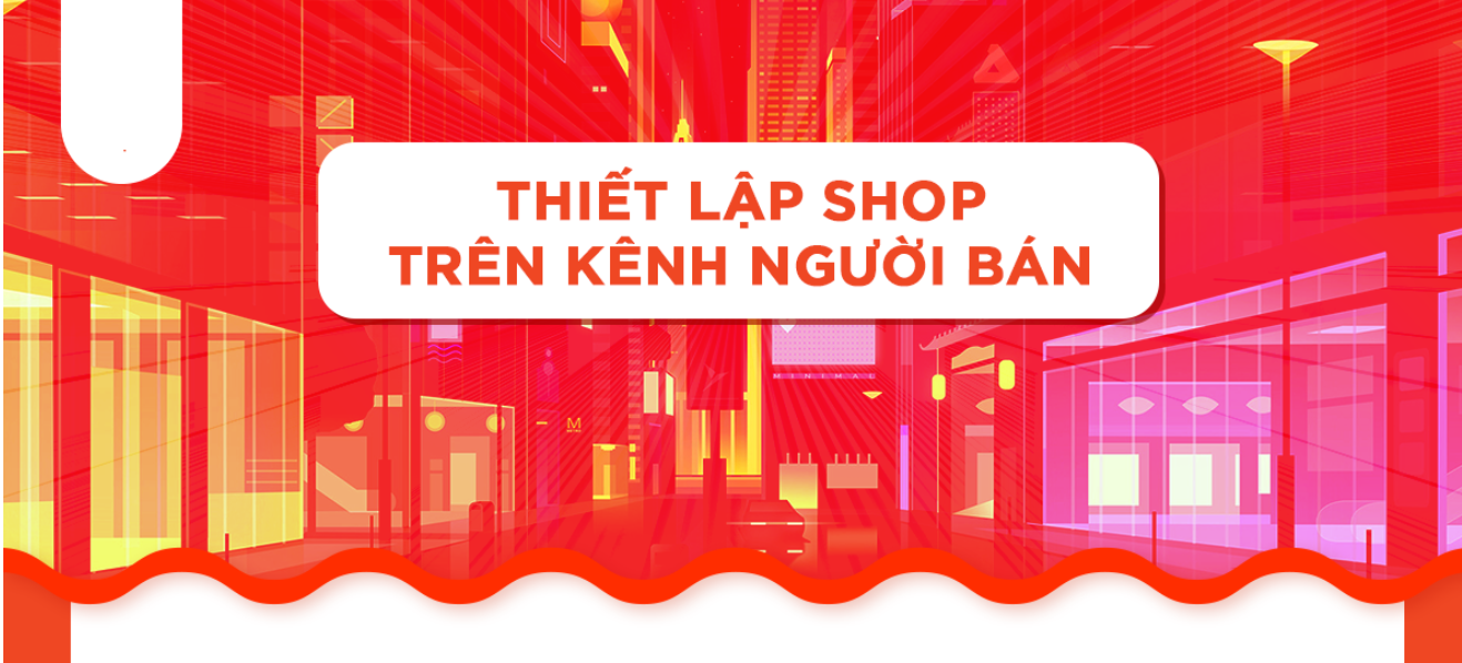 cac-buoc-thiet-lap-shop-tren-kenh-nguoi-ban-shopee