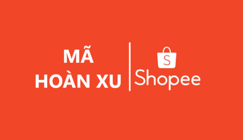 Giải đáp một số câu hỏi về mã hoàn xu trên Shopee