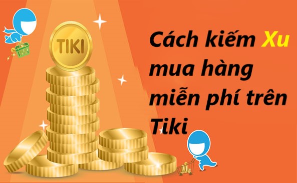 Tiết lộ cách kiếm xu mua hàng miễn phí trên Tiki	