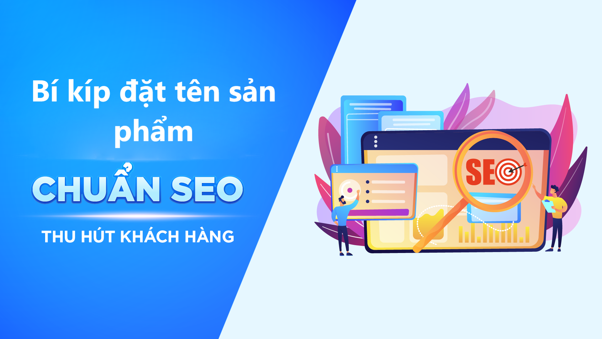 Bí kíp đặt tên sản phẩm chuẩn SEO “Thu hút khách hàng” trên Tiki 