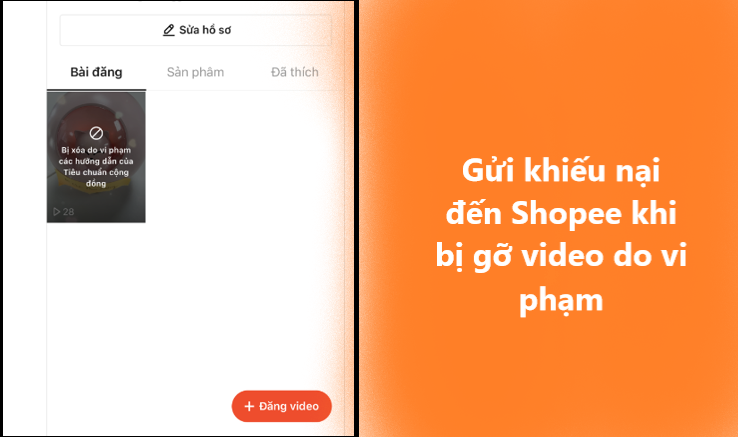 Hướng dẫn gửi khiếu nại đến Shopee khi bị gỡ video do vi phạm 