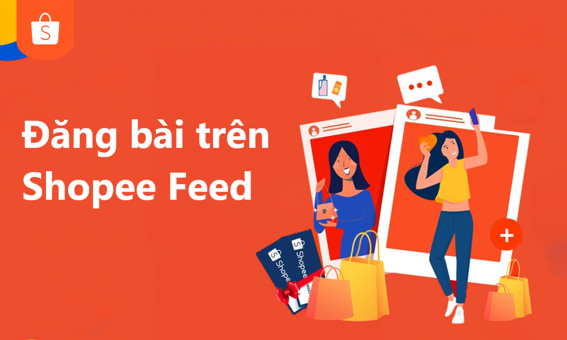 6 bước đơn giản để tạo bài đăng trên Shopee Feed 