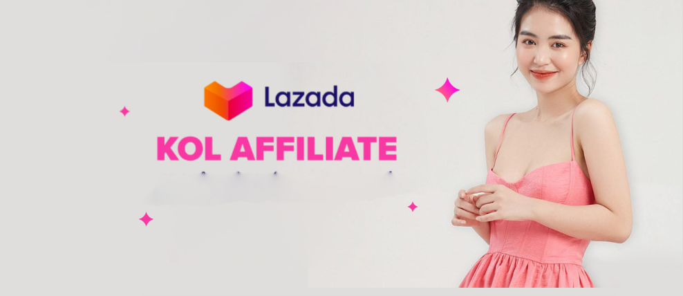 Cách đăng ký trở thành KOL của Lazada nhanh chóng 