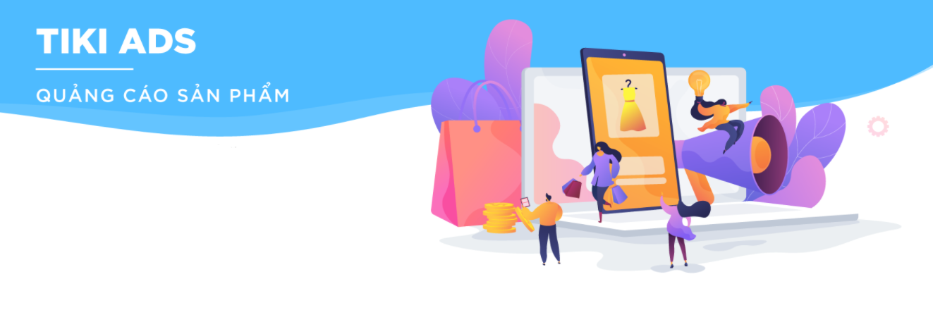 Hỏi-đáp các thắc mắc người bán gặp phải khi chạy quảng cáo Tiki 