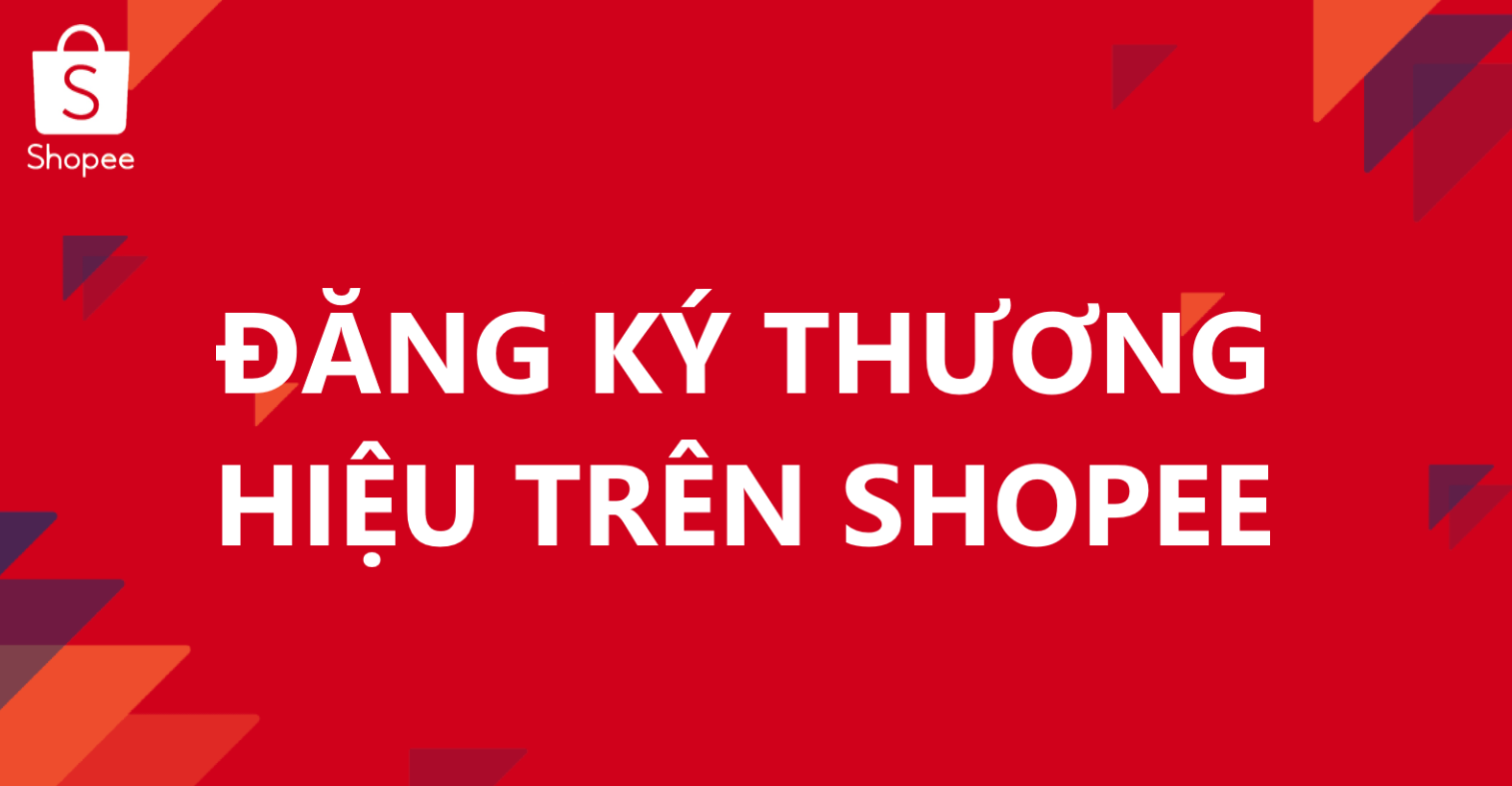 Làm thế nào để đăng ký thương hiệu trên Shopee?