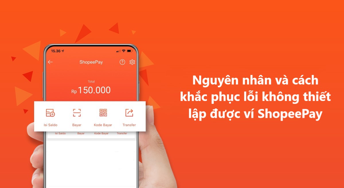 Nguyên nhân và cách khắc phục khi không thiết lập được ví ShopeePay 