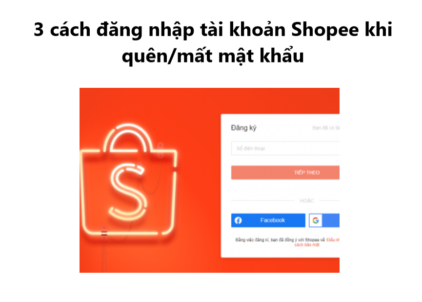 3 cách đăng nhập tài khoản Shopee khi quên/mất mật khẩu 