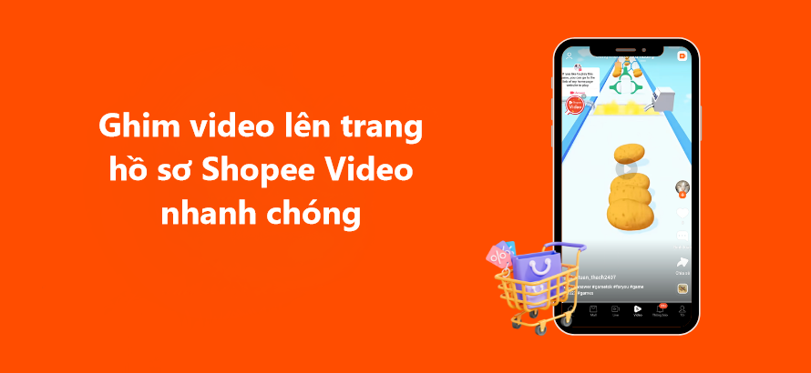 Cách ghim video lên trang hồ sơ Shopee Video nhanh chóng 