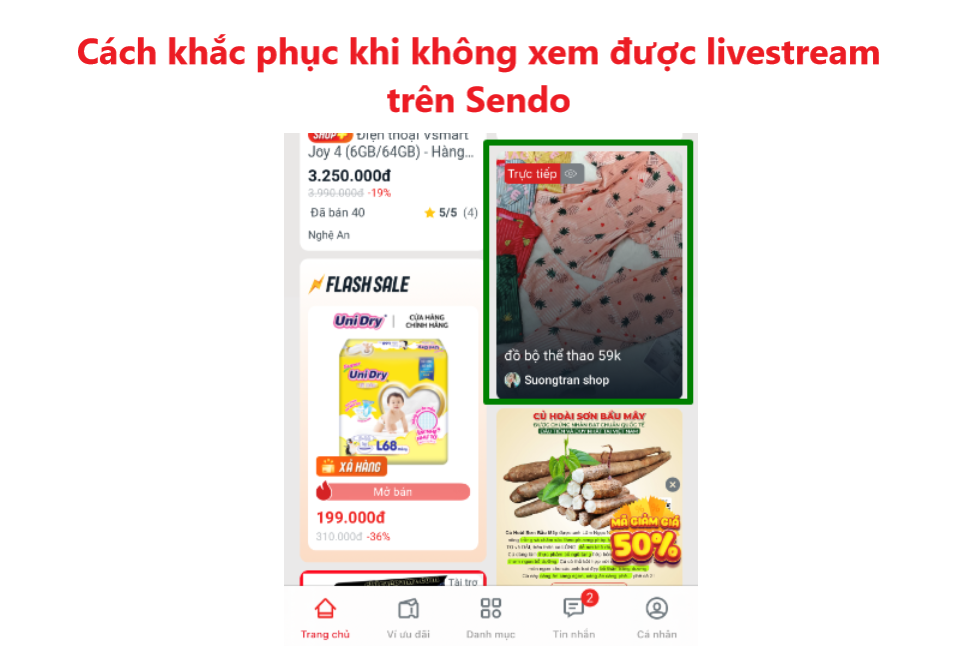 Cách khắc phục khi không thể xem livestream trên Sendo 
