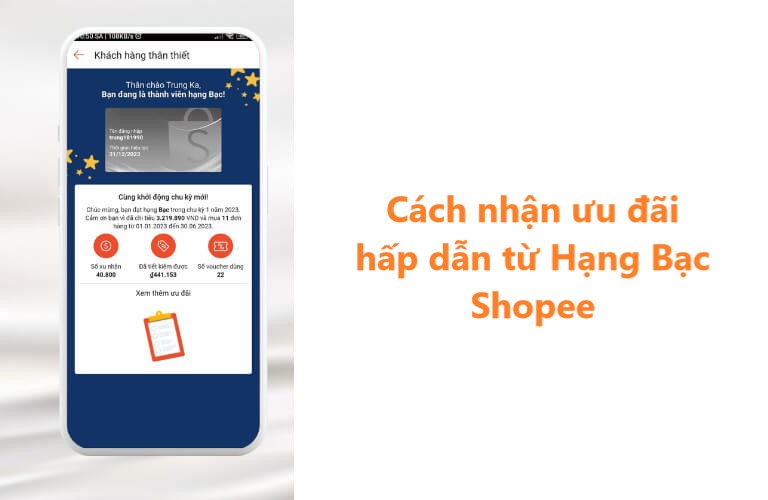Cách nhận ưu đãi hấp dẫn từ Hạng bạc Shopee 