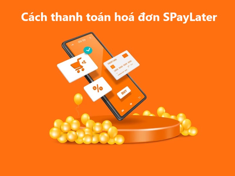 Cách thanh toán hoá đơn SPayLater trên Shopee 