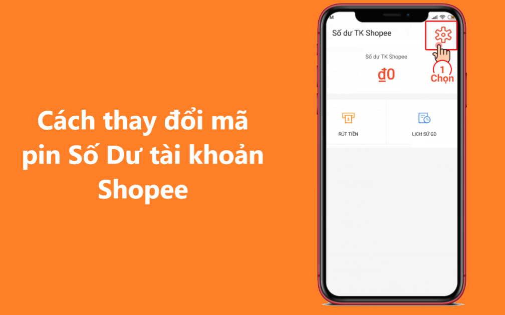 Hướng dẫn thay đổi mã pin Số Dư TK Shopee nhanh chóng 