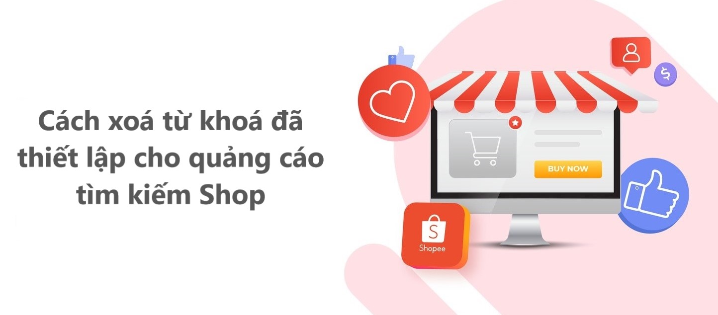 Cách xoá từ khoá đã thiết lập cho quảng cáo tìm kiếm Shop? 