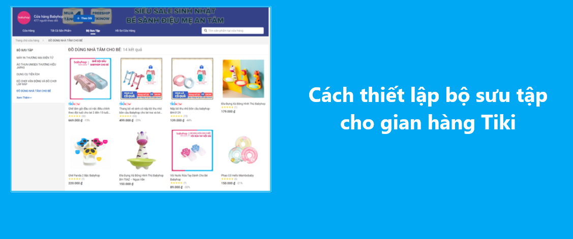 Hướng dẫn thiết lập tính năng bộ sưu tập cho gian hàng Tiki 