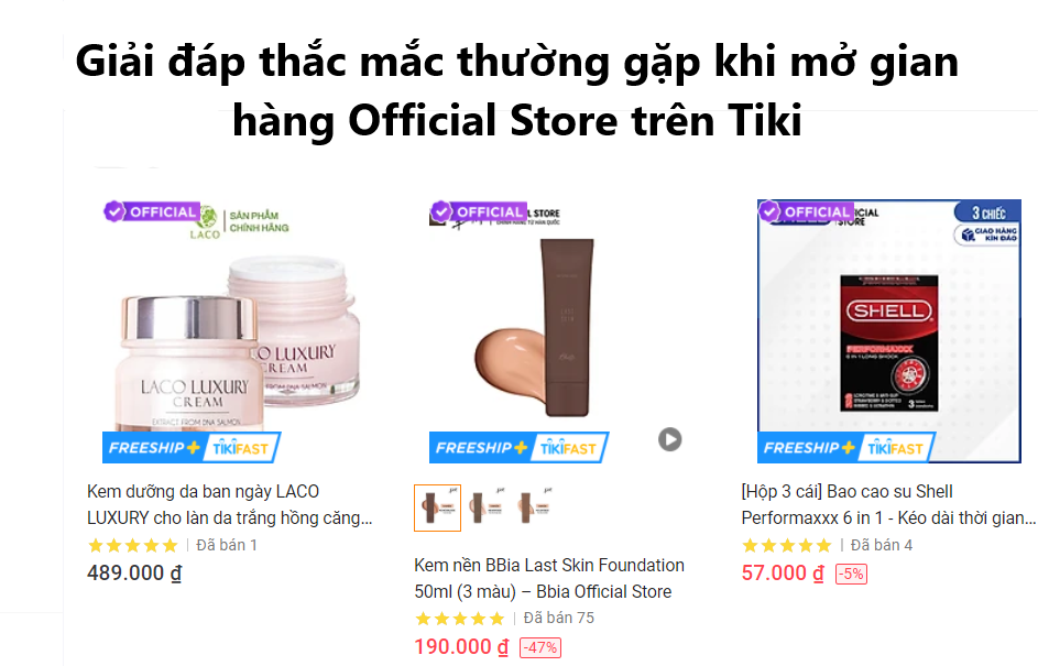 Giải đáp thắc mắc thường gặp khi mở gian hàng official Store trên Tiki 