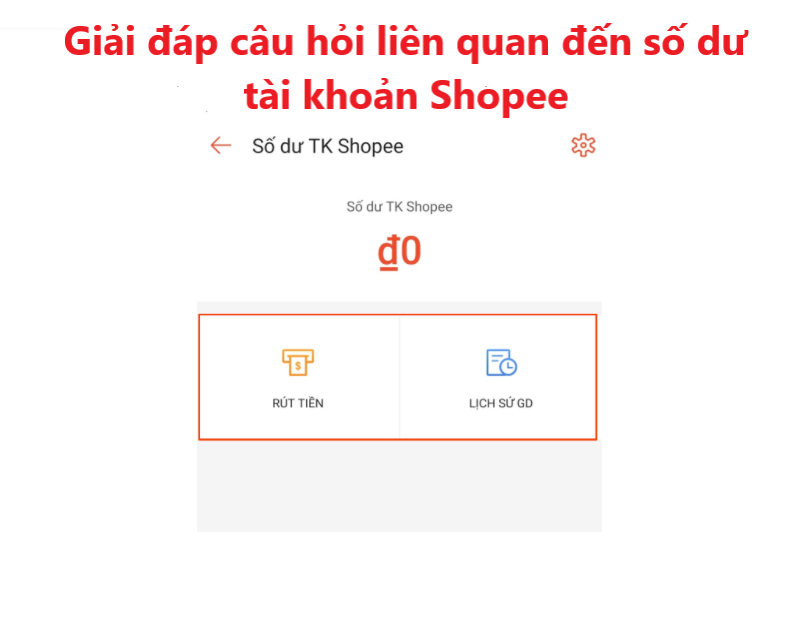 Giải đáp các câu hỏi thường gặp liên quan đến số dư tài khoản Shopee 