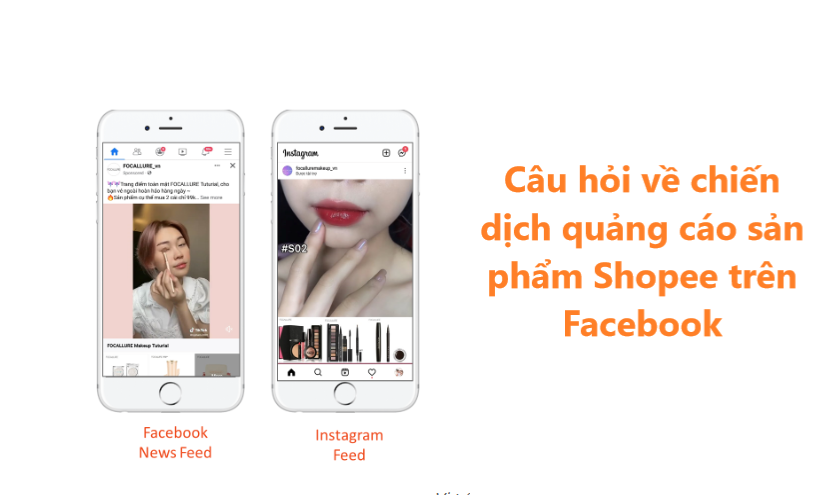 Tổng hợp câu hỏi thường gặp về chiến dịch quảng cáo sản phẩm Shopee trên Facebook 