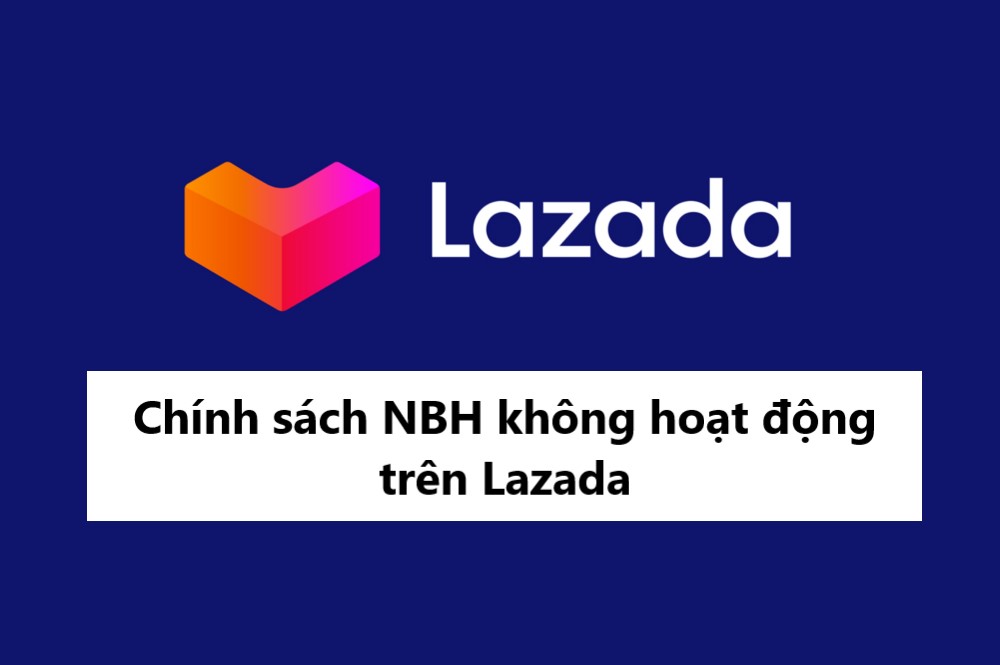 Tìm hiểu về chính sách nhà bán không hoạt động trên Lazada