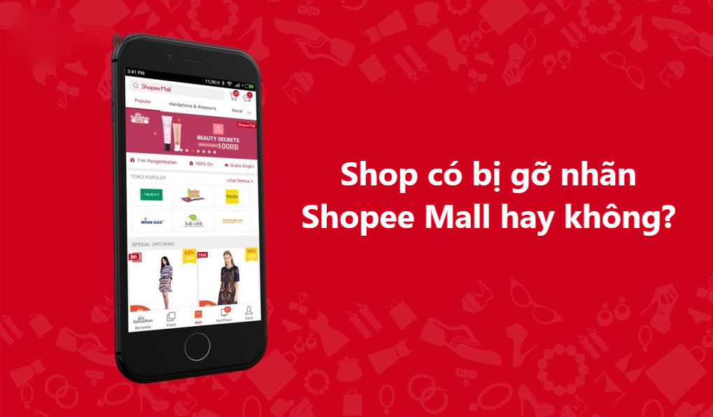 Shop có thể bị gỡ nhãn Shopee Mall hay không?