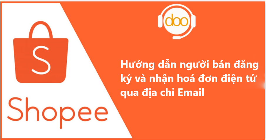Hướng dẫn người bán đăng ký và nhận hoá đơn điện tử qua địa chỉ Email 