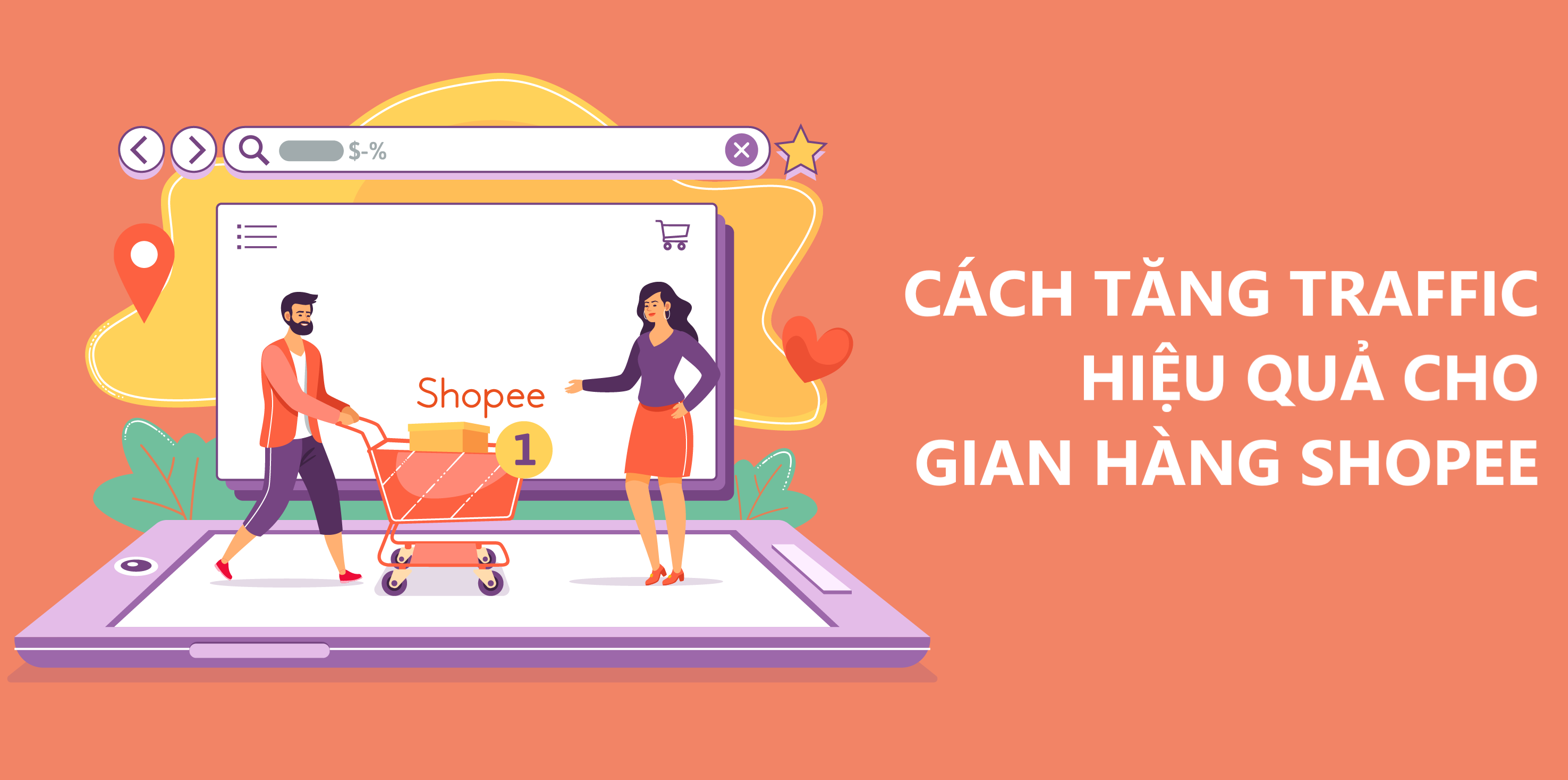 Bật mí các cách tăng traffic hiệu quả cho gian hàng Shopee