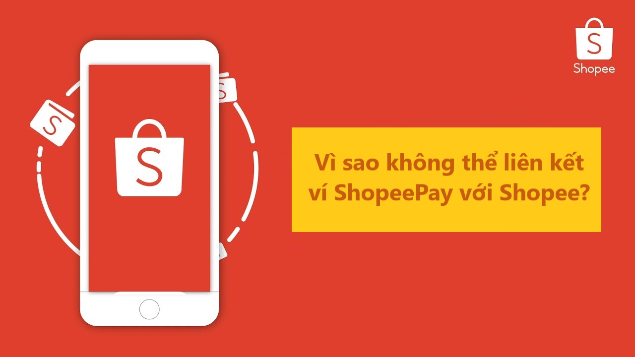 Vì sao không liên kết được ví Shopee Pay với Shopee?