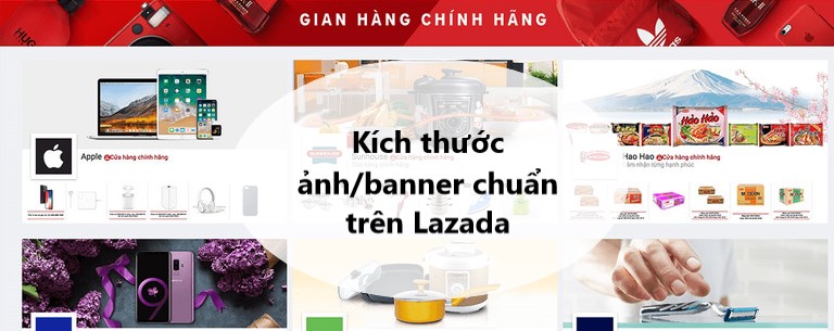 Kích thước ảnh/banner chuẩn trên Lazada 