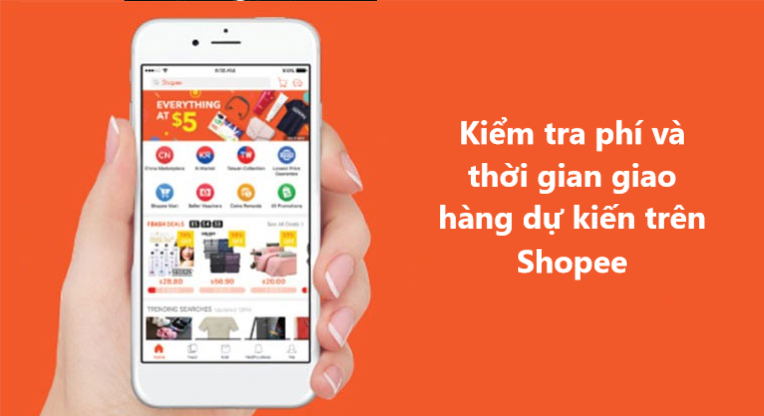 Có thể kiểm tra phí vận chuyển và thời gian giao hàng dự kiến trên Shopee không? 