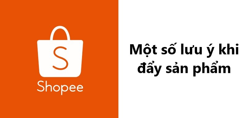 Một số điều cần lưu ý khi sử dụng tính năng đẩy sản phẩm trên Shopee 