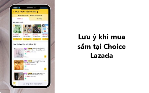 Một số lưu ý khi mua sắm tại Choice Lazada 