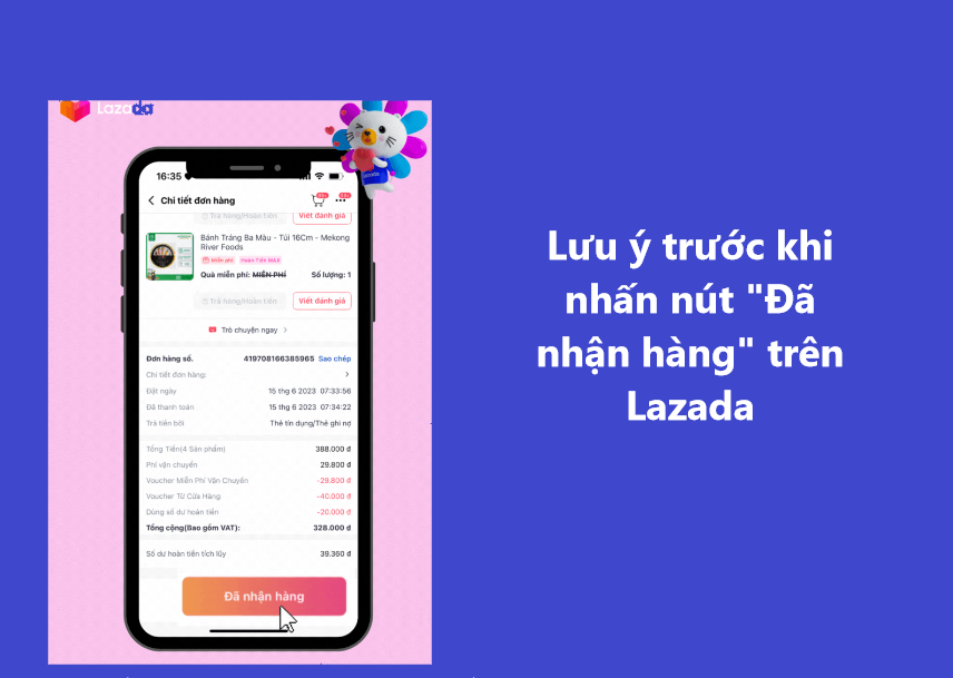 Một số lưu ý trước khi nhấn nút “Đã nhận hàng” trên Lazada 
