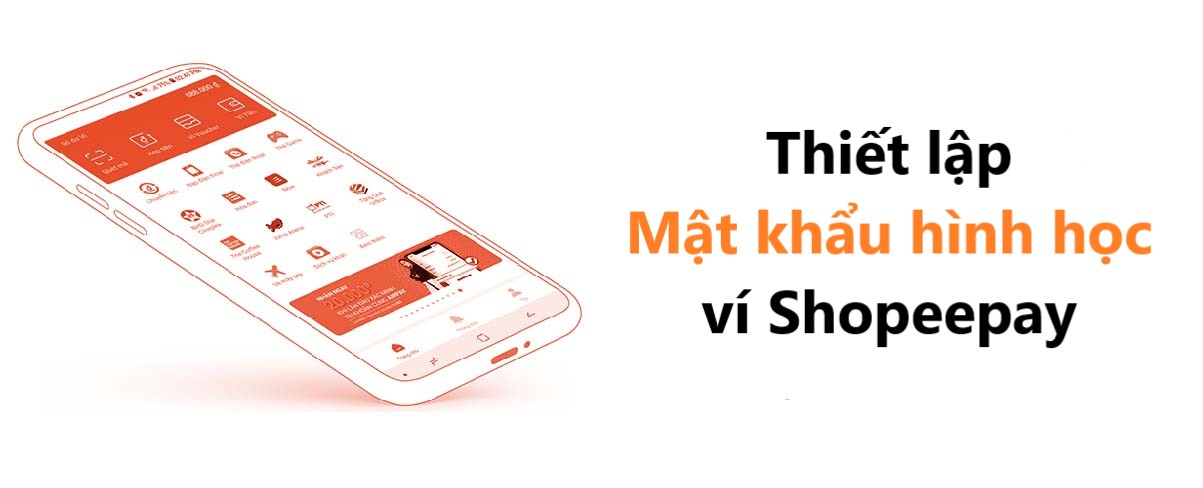 Bảo mật tài khoản ví Shopee Pay an toàn với Mật khẩu hình học 