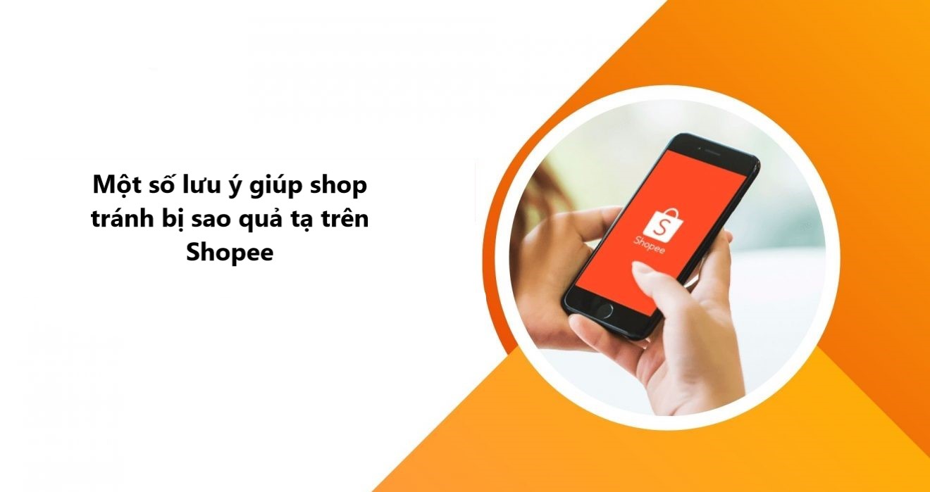 3 lưu ý giúp shop tránh bị phạt sao quả tạ trên Shopee 