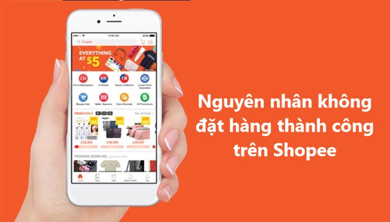Tổng hợp các nguyên nhân không đặt được hàng trên Shopee 