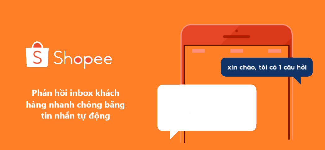 Phản hồi inbox khách hàng nhanh chóng với tin nhắn tự động Shopee 