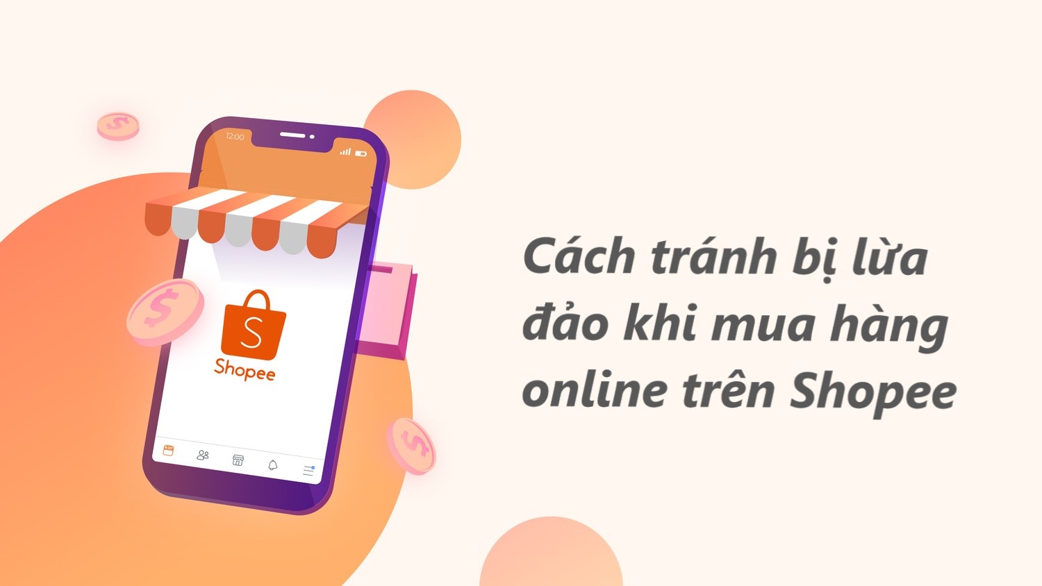 Bật mí cách tránh bị lừa đảo khi mua online trên Shopee 