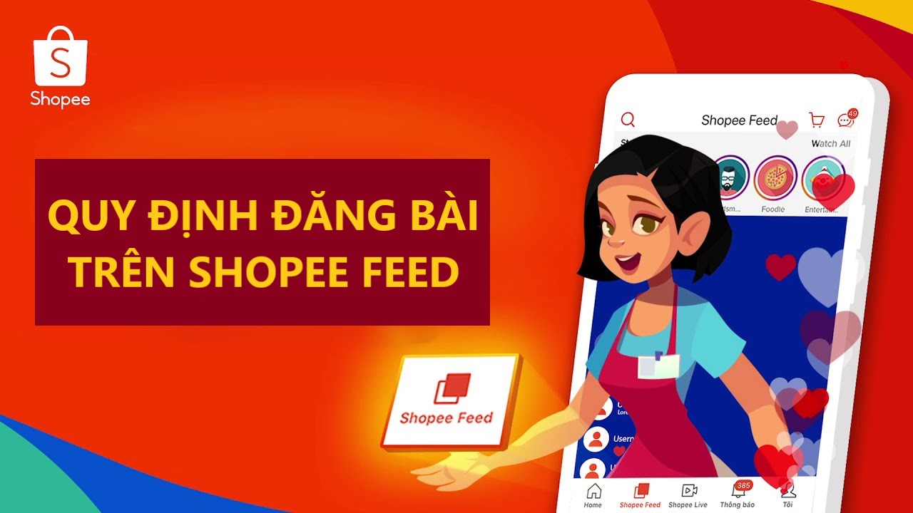 Đăng bài trên Shopee Feed bạn sẽ phải tuân thủ những quy định nào?
