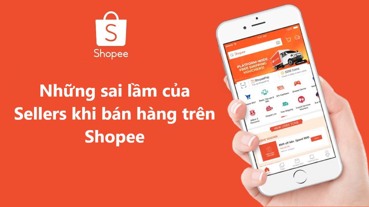 Những sai lầm thường mắc phải nhất của Sellers khi bán hàng trên Shopee