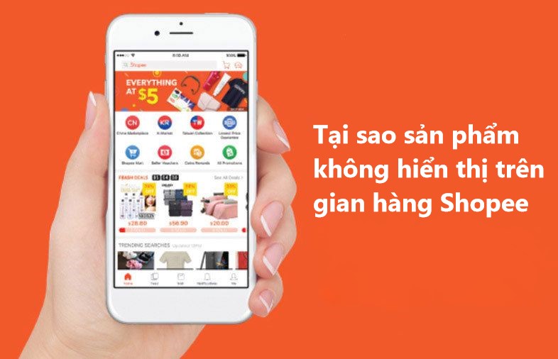 Tại sao sản phẩm đã đăng không hiển thị trên gian hàng Shopee? 