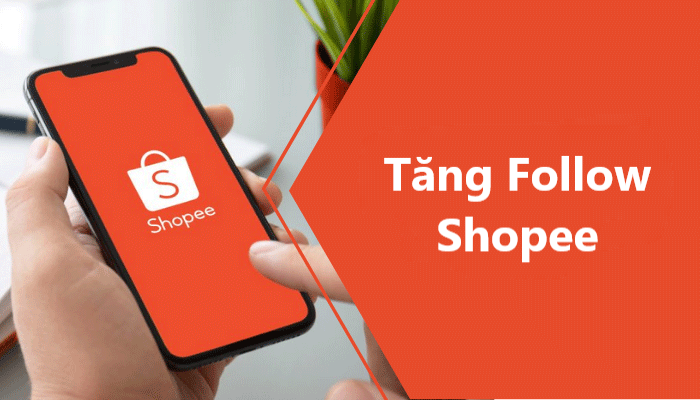 Top 6 cách tăng lượt theo dõi hiệu quả cho shop trên Shopee