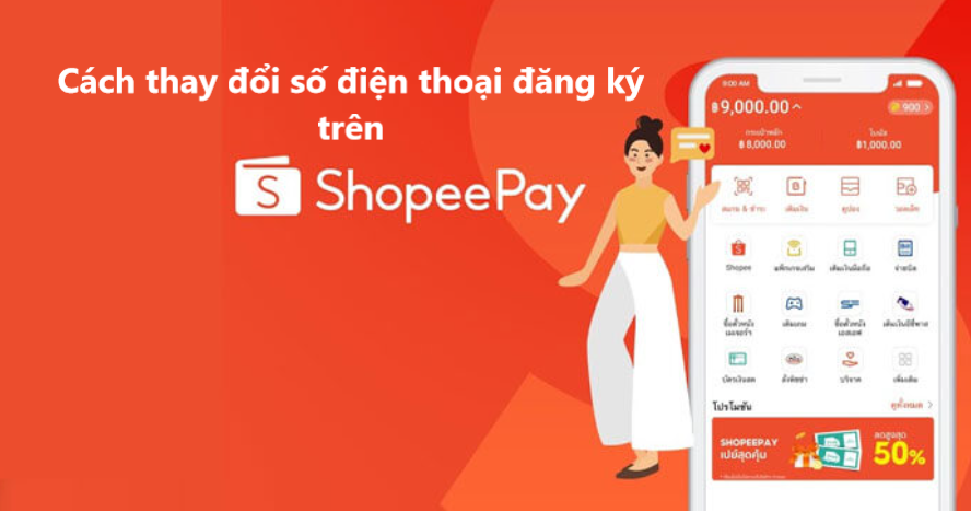 Hướng dẫn thay đổi số điện thoại đăng ký trên ShopeePay 