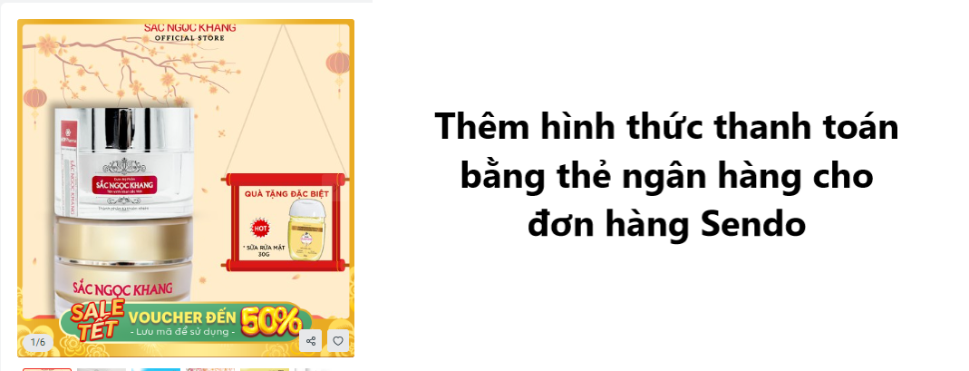 Hướng dẫn thêm hình thức thanh toán bằng thẻ ngân hàng cho đơn hàng Sendo 