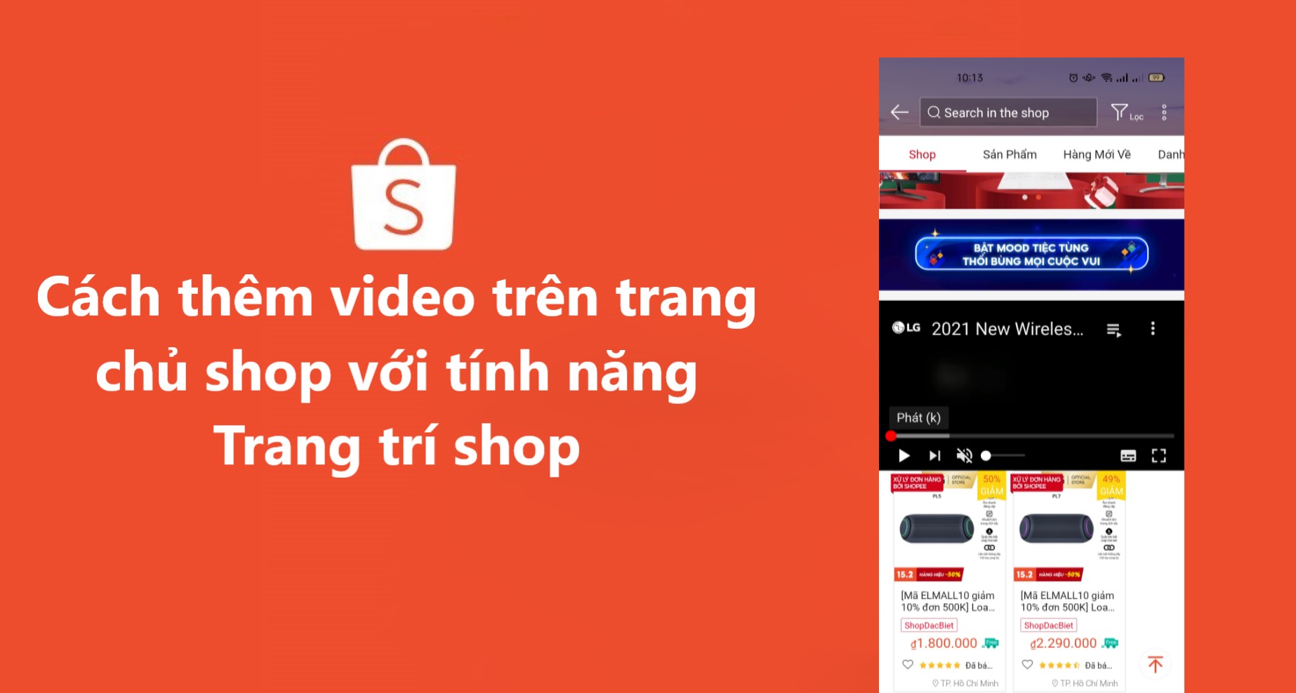 Hướng dẫn thêm video cho trang chủ shop với tính năng Trang trí Shop