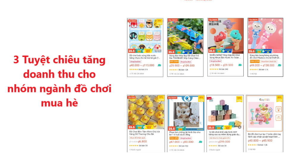 3 Tuyệt chiêu tăng doanh thu cho nhóm ngành đồ chơi mùa hè 