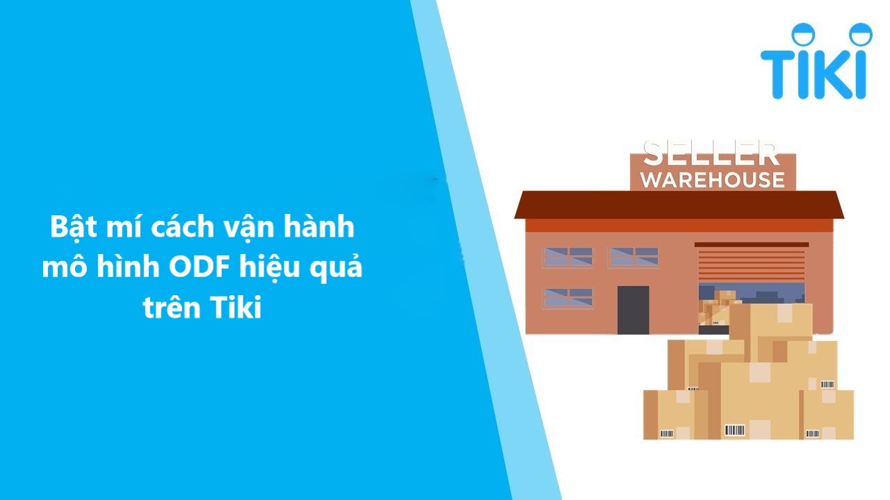 Bật mí cách vận hành mô hình ODF hiệu quả trên Tiki 