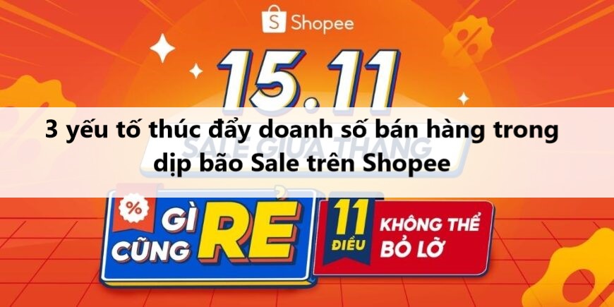 Thúc đẩy doanh số bán hàng trong dịp bão Sale với 3 yếu tố 